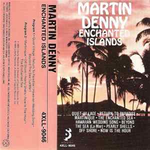 Martin Denny - Enchanted Islands flac