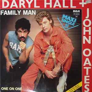 Daryl Hall & John Oates - Family Man / One On One flac