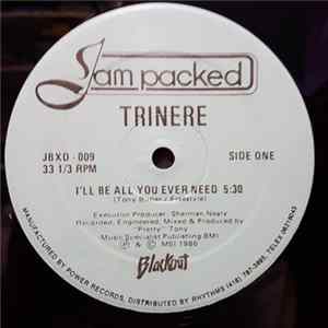 Trinere - I'll Be All You Ever Need flac