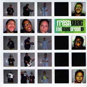 Fresh Guac - The Gang Green LP flac