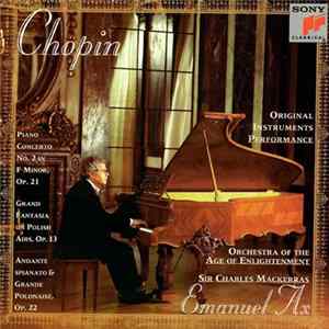 Chopin - Emanuel Ax, Orchestra Of The Age Of Enlightenment, Sir Charles Mackerras - Piano Concerto No. 2 - Grand Fantasia - Grande Polonaise flac
