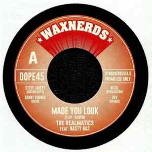 The Realmatics Feat. Nasty Nas / DJ Mark One - Made You Look / I Know You Got Soul (In The Garden Of Eden) flac