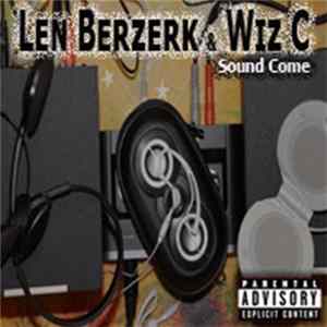 Len Berzerk & Wiz C - Sound Come flac