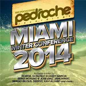 Various - Pedroche Miami Winter Conference 2014 flac