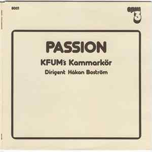 KFUM:s Kammarkör, Håkan Broström - Passion flac