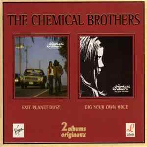The Chemical Brothers - Exit Planet Dust / Dig Your Own Hole flac
