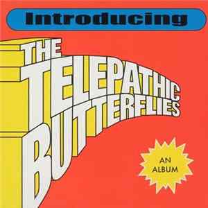 The Telepathic Butterflies - Introducing flac