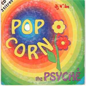 The Psyche - Pop Corn flac
