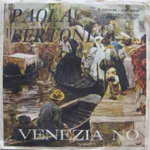 Paola Bertoni / Luisa Ghini - Venezia No / Night Gondola Serenade flac