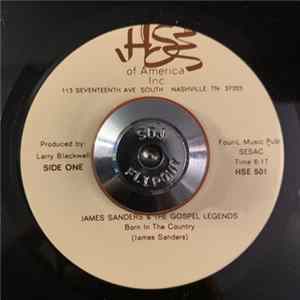 James Sanders & The Gospel Legends From The East Coast - Born In The Country / It's Gonna Be Hard, But We're Gonna Make It flac