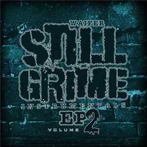 Waifer - Still Grime Instrumentals EP Vol 2 flac