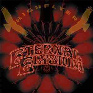 Eternal Elysium - Highflyer flac