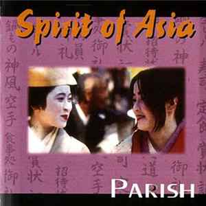 Parish - Spirit of Asia flac