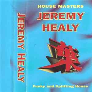 Jeremy Healy - House Masters flac