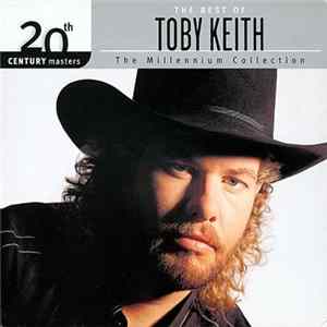 Toby Keith - The Best Of Toby Keith flac