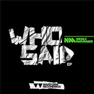 Nicole Moudaber - Who Said EP flac