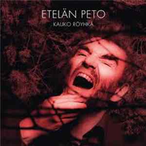 Kauko Röyhkä - Etelän Peto flac