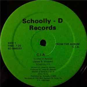 Schoolly D - C.I.A.... (Crime In Action) / Cold Blooded Blitz flac