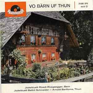 Jodelduett Rüedi-Rüegsegger, Bern, Jodelduett Bethli Schneider - Arnold Bartlome, Thun - Vo Bärn Uf Thun flac