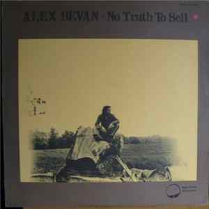 Alex Bevan - No Truth To Sell flac