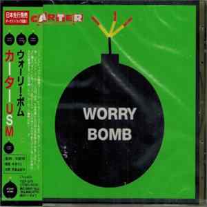 Carter The Unstoppable Sex Machine - Worry Bomb flac