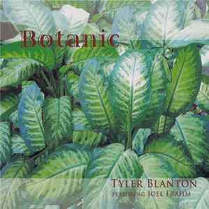Tyler Blanton Featuring Joel Frahm - Botanic flac