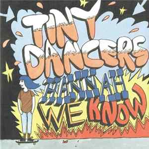 Tiny Dancers - Hannah We Know flac