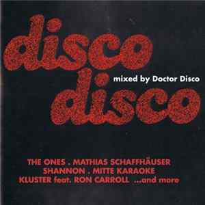 Various - Disco Disco mixed by Doctor Disco flac