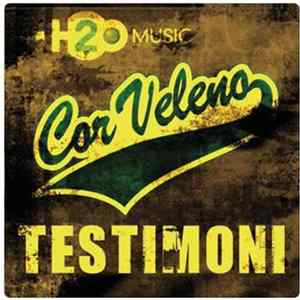 Cor Veleno - Testimoni (Alternate Version) flac
