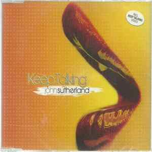 John Sutherland - Keep Talking flac