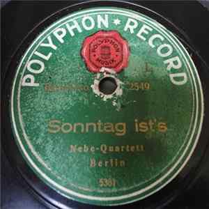 Nebe-Quartett - Horch Die Alten Eichen Rauschen / Sonntag Ist's flac