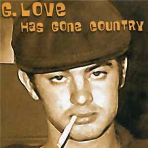 G. Love - Has Gone Country flac