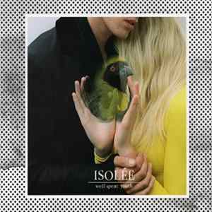 Isolée - Well Spent Youth flac