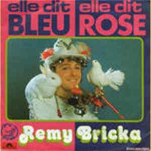 Remy Bricka - Elle Dit Bleu, Elle Dit Rose flac