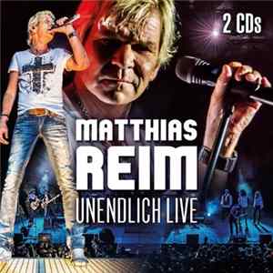 Matthias Reim - Unendlich Live flac