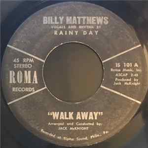 Billy Matthews - Walk Away / Come Away With Me flac