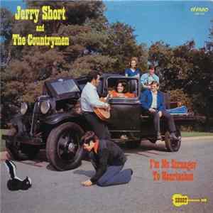 Jerry Short And The Countrymen - I'm No Stranger To Heartaches flac