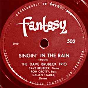 Dave Brubeck Trio, The - Singin’ In The Rain / I’ll Remember April flac