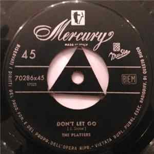 The Platters - Don't Let Go / Are You Sincere flac