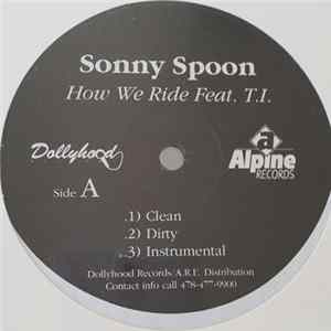 Sonny Spoon Feat. T.I. - How We Ride / The Game flac