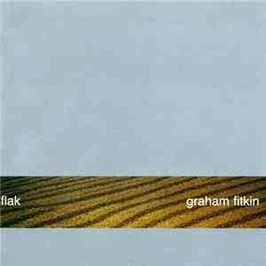 Graham Fitkin - Flak flac