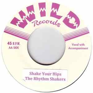 The Rhythm Shakers - Shake Your Hips / Senior Class flac