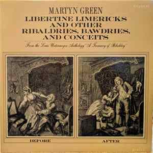 Martyn Green - Libertine Limericks And Other Ribaldries, Bawdries And Conceits flac