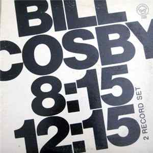 Bill Cosby - Bill Cosby 8:15 12:15 flac