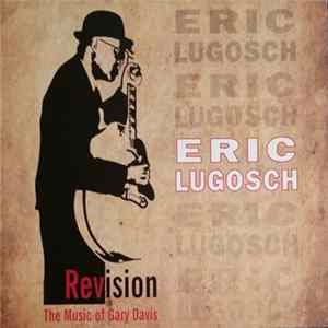 Eric Lugosch - Revision - The Music Of Gary Davis flac