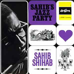 Sahib Shihab - Sahib's Jazz Party flac