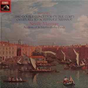 Handel - Neville Marriner, Academy Of St. Martin-in-the-Fields - Two Double Concertos ("A Due Cori") / Overtures To "Agrippina" & "Arianna" flac