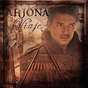 Ricardo Arjona - Viaje flac
