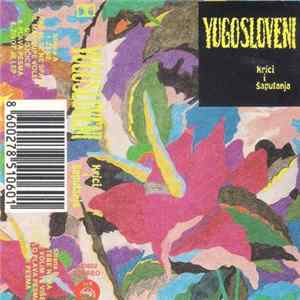 Yugosloveni - Krici I Šaputanja flac