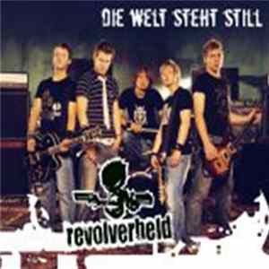 Revolverheld - Die Welt Steht Still flac